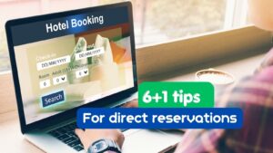 6+1 tips Hotel Digital Marketing | αύξηση direct κρατήσεων