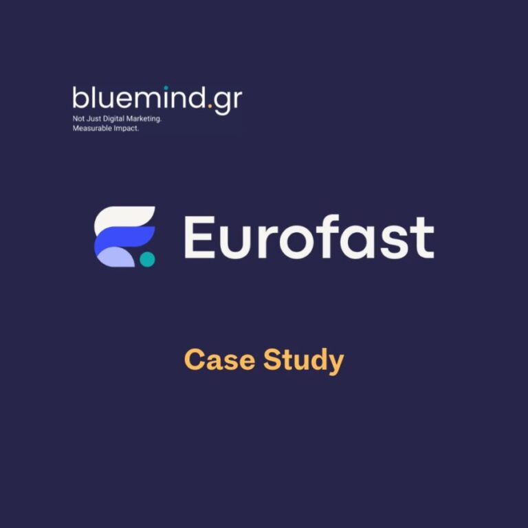 κατασκευη ιστοσελιδας για τη eurofast από τη Bluemind case study